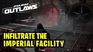 Viper: Infiltrate the Imperial Facility \u0026 Find the Base Defense Grid | Star Wars Outlaws