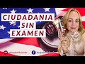 ¿SE PUEDE OBTENER CIUDADANIA ESTADOUNIDENSE SIN EXAMEN? - Inmigracion con la Abogada Erika Jurado