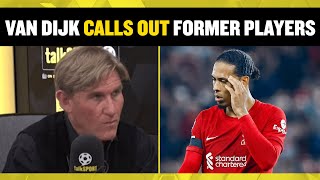 Simon Jordan reacts to Virgil van Dijk's post match criticism of former footballers