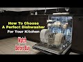 How To Choose A Dishwasher l Things To Consider When Buying A Dishwasher.