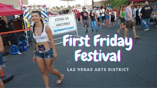 First Friday Las Vegas | August 2021, Summer 103°F / 39.4°C