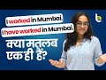 English #Grammar Lesson For Beginners - I worked Vs I have Worked | #tenses Ananya #shorts