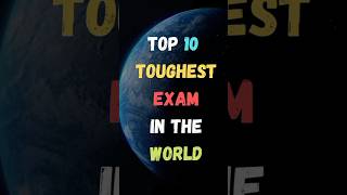 Top 10 Toughest Exam In The World || Toughest Exam || #shorts #exam #test @aurfacts