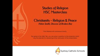 SOR HSC Masterclass #1 - Christianity (Religion and Peace)