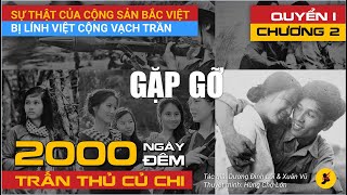 2000 Ngày Đêm - Quyển 1 - Chương 2 | Podcast Theo Dấu Giày Sô