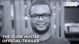 The Slow Hustle | Official Trailer | HBO