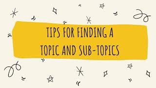 Tips for Finding A Topic and Sub topics Elementary School