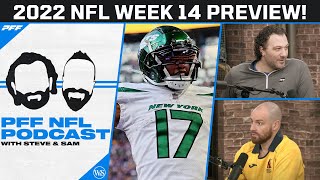 2022 NFL Week 14 Preview! | PFF NFL Podcast