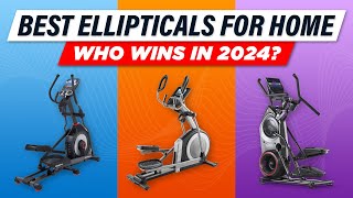 TOP 5 Best Ellipticals for Home in 2024