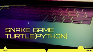Section 2 | Build a Snake game with Python | Turtle