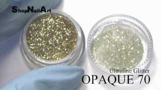 Ultrafine Opaque Nail Art GLITTER 70