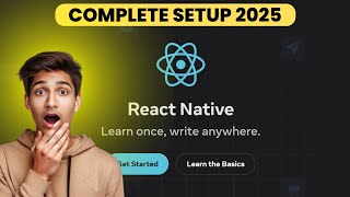 Setup React Native CLI for BEGINNERS 2025 || Complete React Native CLI Setup on Windows & VS Code
