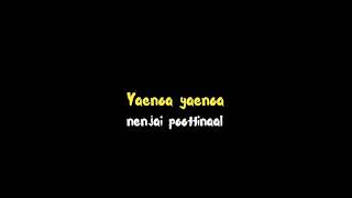 Ennai thalatta Varuvala song lyrics black screen whatsapp status