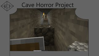 Cave Horror Project Let's play ep 1: Getting Started