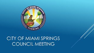 Miami Springs City Council Meeting - February 24, 2025