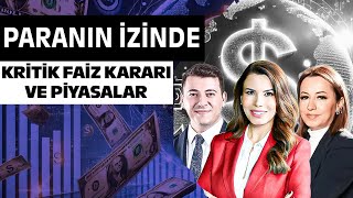 Kritik Faiz Kararı ve Piyasalar| Doç. Dr. Filiz Eryılmaz \u0026 Dinçer Kurt | 26 ARALIK