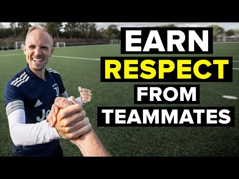 How to gain the TRUST and RESPECT of your teammates