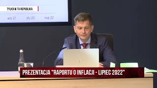 Prezentacja "Raportu o Inflacji - lipiec 2022" | TV Republika