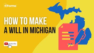 How to Make a Will in Michigan - Easy Instructions