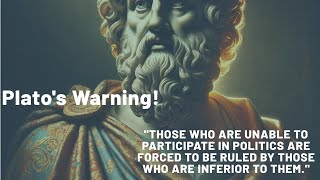 Don't be a Slave and Learn Politics! (Plato's Warning)