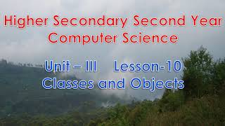 12th Computer Science Unit-III Chapter-10 Classes and Objects Part-1 EM.