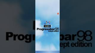 Progressbar95:  all progressbar systems and BarOs Systems startup and shutdown Part 1