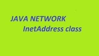 java network InetAddress class Part 1