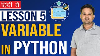 Variable in Python -- Python Tutorial (Lesson 5)