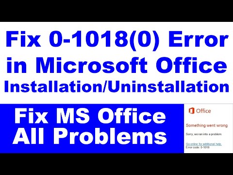 How to Fix Error 0-1018(0) in Microsoft Office Installation Troubleshoot MS Office Installation Problems