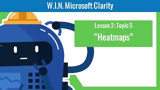 Touring Microsoft Clarity Heatmaps