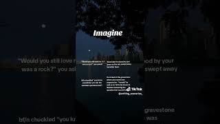 Imagine scenarios #imagine #love#shorts