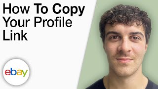 How To Copy Your Profile Link on eBay [2025 Full Guide]