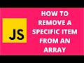 How to remove a specific item from an array javascript.