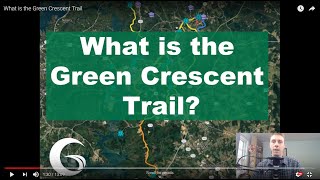 What is the Green Crescent Trail