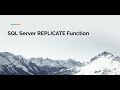 SQL Server REPLICATE Function Tutorial