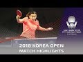 Ding Ning vs Chen Meng | 2018 Korea Open Highlights (R16)