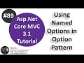 (#89) Named options in asp.net core | Map multiple configurations to single model | Asp.Net Core