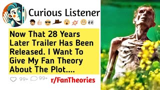 28 Years Later Plot Speculation r/FanTheories | Cillian Murphy #28yearslater