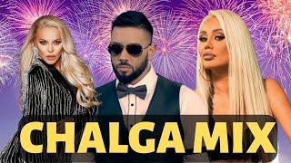 CHALGA | BEST OF 2022 | YEAR END MIX