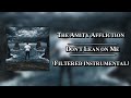 The Amity Affliction - Don't Lean on Me (Filtered Instrumental)