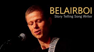 Preludium \u0026 Friends presents: Belairboi - Story Telling Song Writer