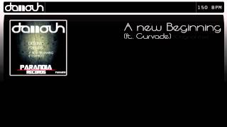 Danouh ft. Curvade - A new Beginning (Original Mix) OUT NOW