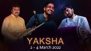 Mahashivratri Celebrations | Day 1 Yaksha | An Evening of Carnatic Music | 2 March at 7:00 PM IST