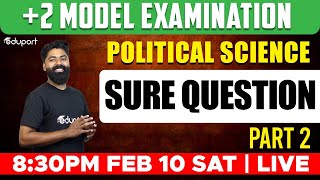 Plus Two Politics Model Exam | Sure Questions - Part 2 | Eduport Commerce & Humanities