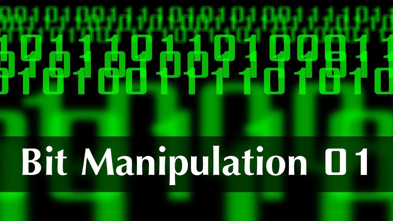 Bit Manipulation 01: Introduction - YouTube