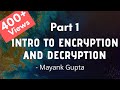 Intro to Text Encryption and Decryption using Python | Part 1 of 3 | Python | Mayank Gupta