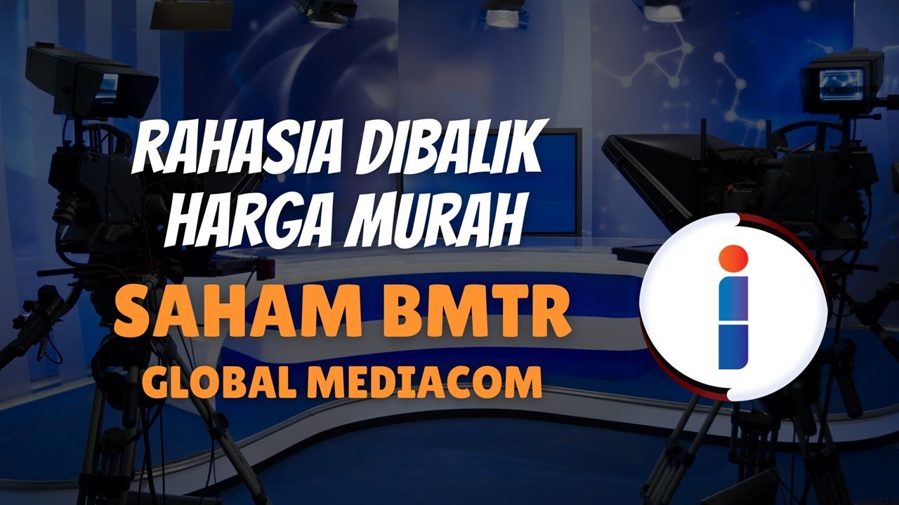 Analisis Fundamental Saham BMTR Global Mediacom Laporan Keuangan Q3 ...