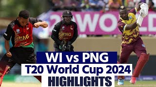 West Indies Vs Papua New Guinea T20 World Cup 2024 Match Highlights | WI VS PNG 2024 Highlights