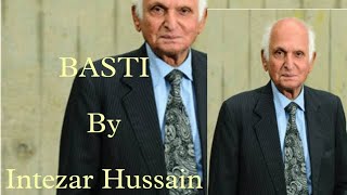 BASTI || INTIZAR HUSSAIN || Easy to Understand in Hindi 💯🔥👍