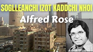 Soglleanchi Izot Kaddchinhoi - Alfred Rose - Lyrics